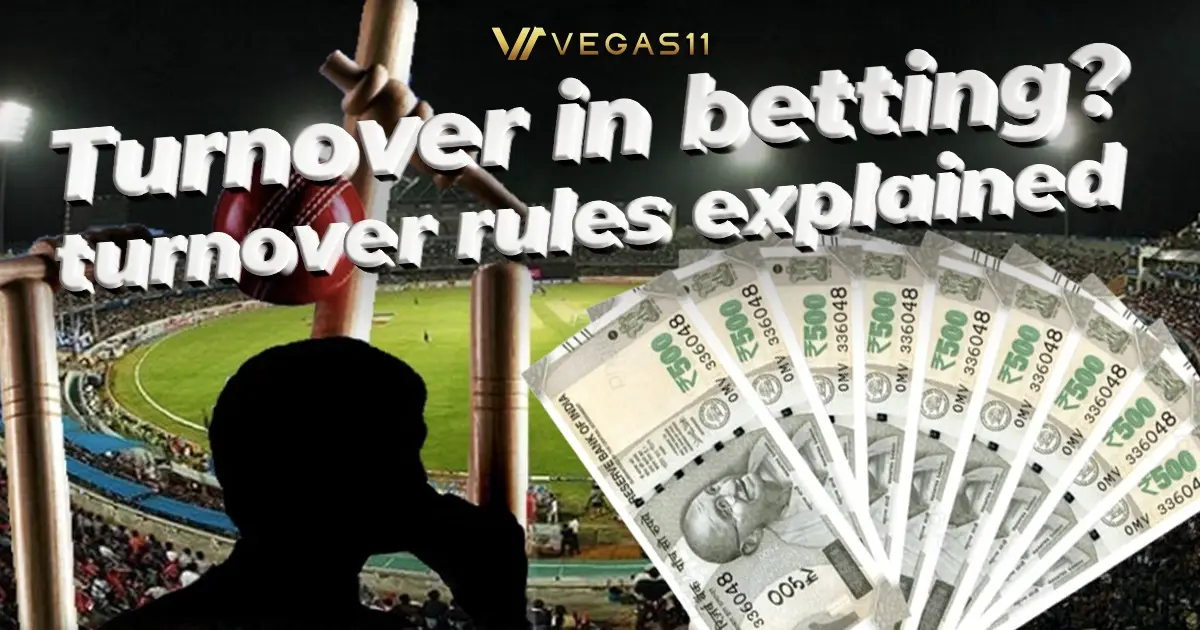 What is turnover in betting？Betting turnover rules explained