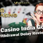Is N8 Casino India Good_Is the Withdrawal Delay Review True