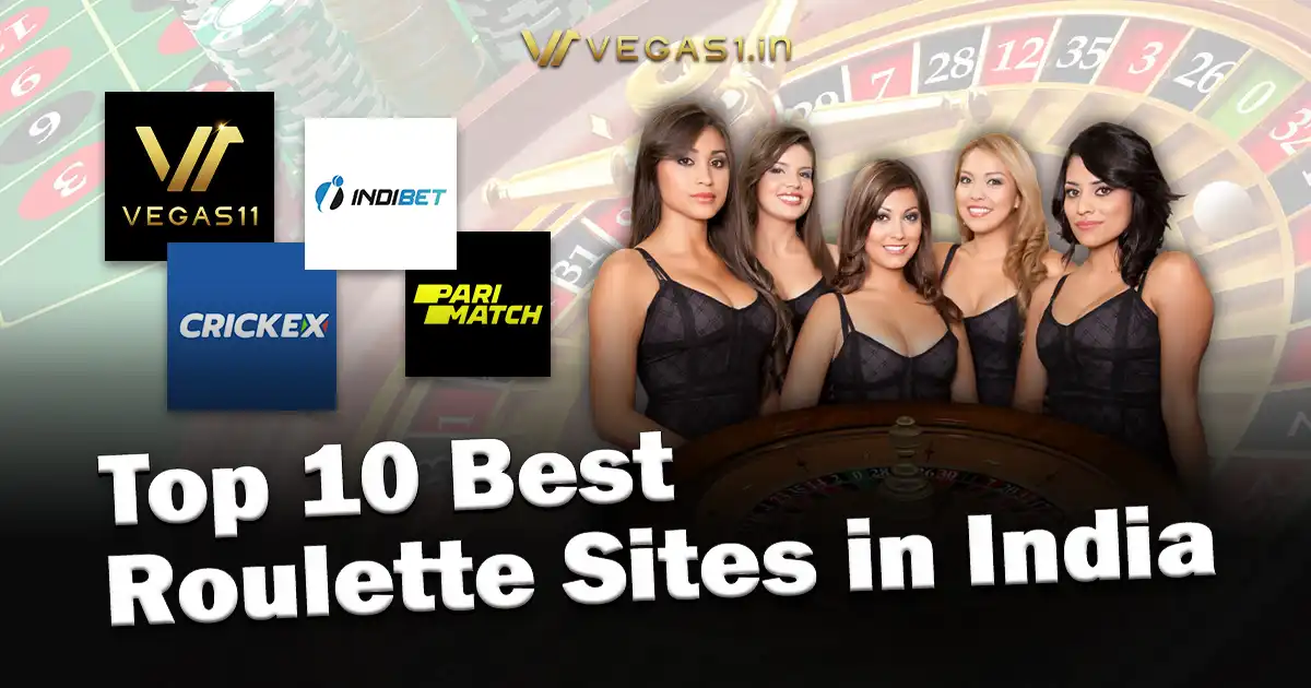 Best 10 Roulette Sites in India