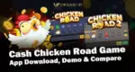 Cash Chicken Road Game - Top app Download, Demo & Compare