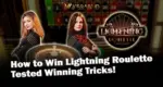 How to Win Lightning Roulette - Tested Winning Tricks
