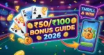 Teen Patti Game ₹50₹100 Bonus Guide 2026