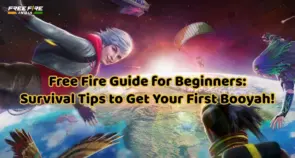 Free Fire Guide for Beginners: Survival Tips to Get Your First Booyah